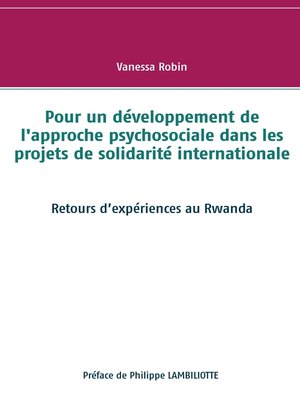 cover image of Pour un développement de l'approche psychosociale dans les projets de solidarité internationale